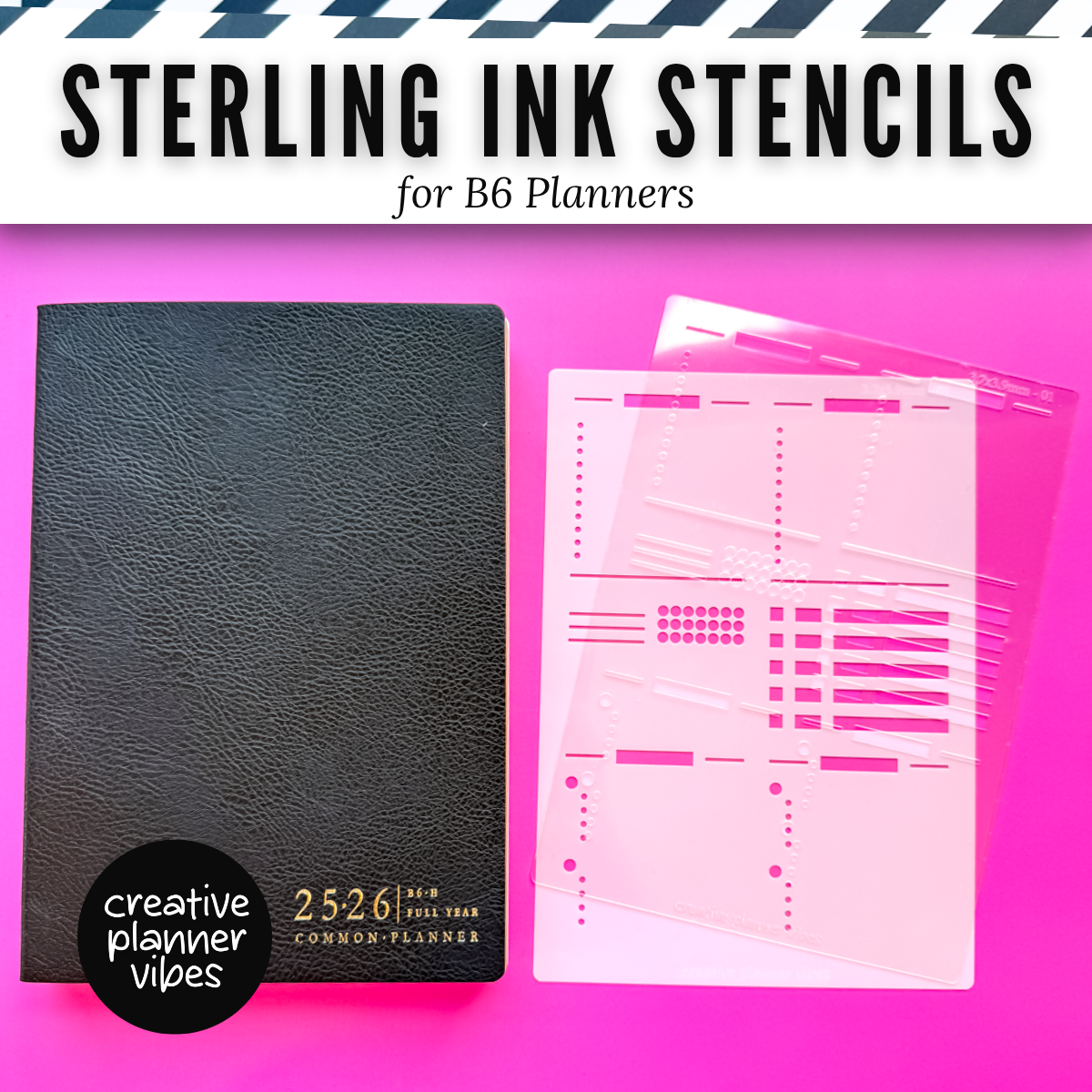 Sterling Ink B6 Planner Stencils