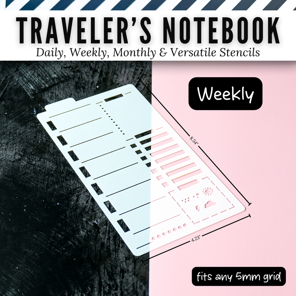 Traveler's Notebook Weekly stencil, 4.23 x 8.54 inches, fits any 5mm grid