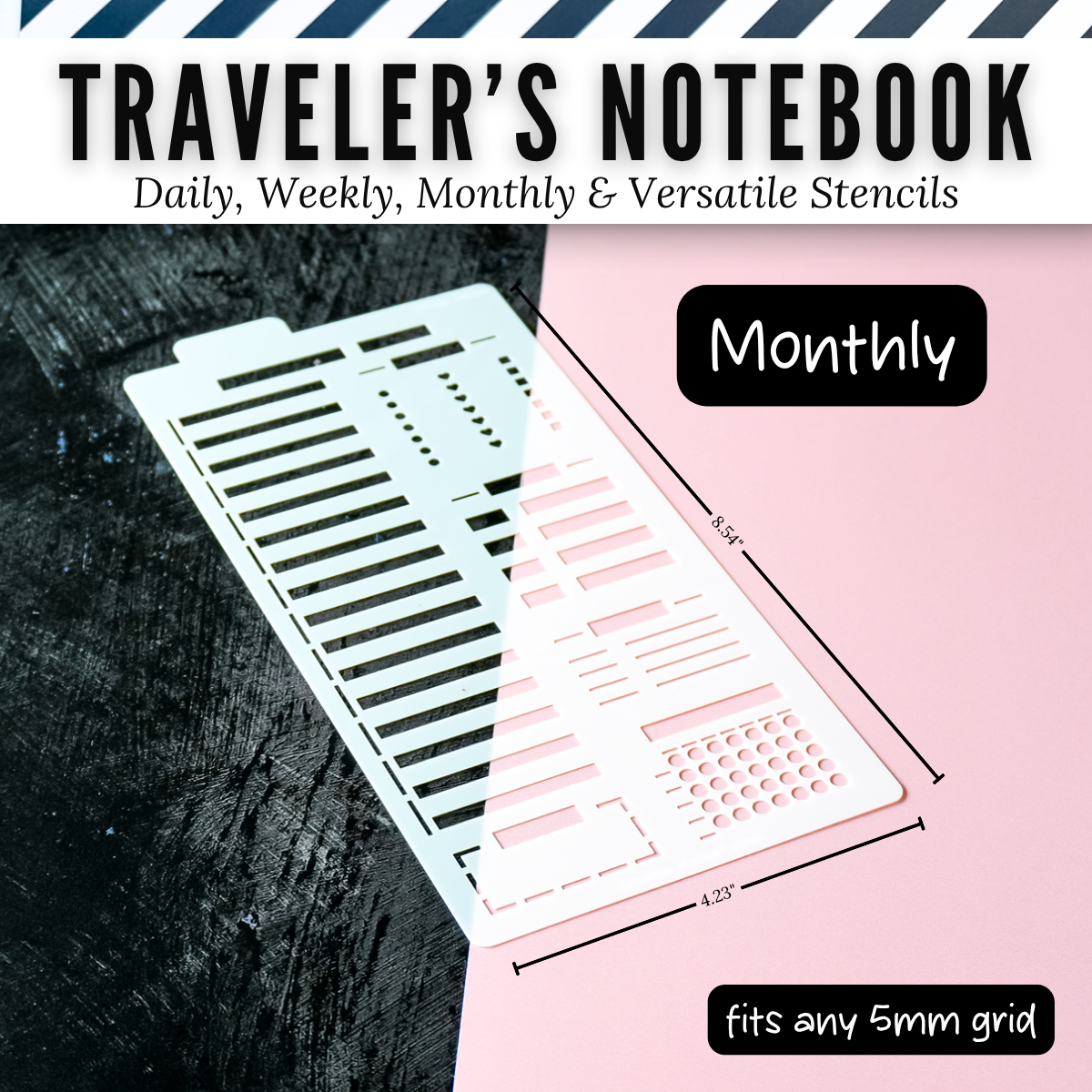 Traveler's Notebook Monthly stencil, 4.23 x 8.54 inches, fits any 5mm grid